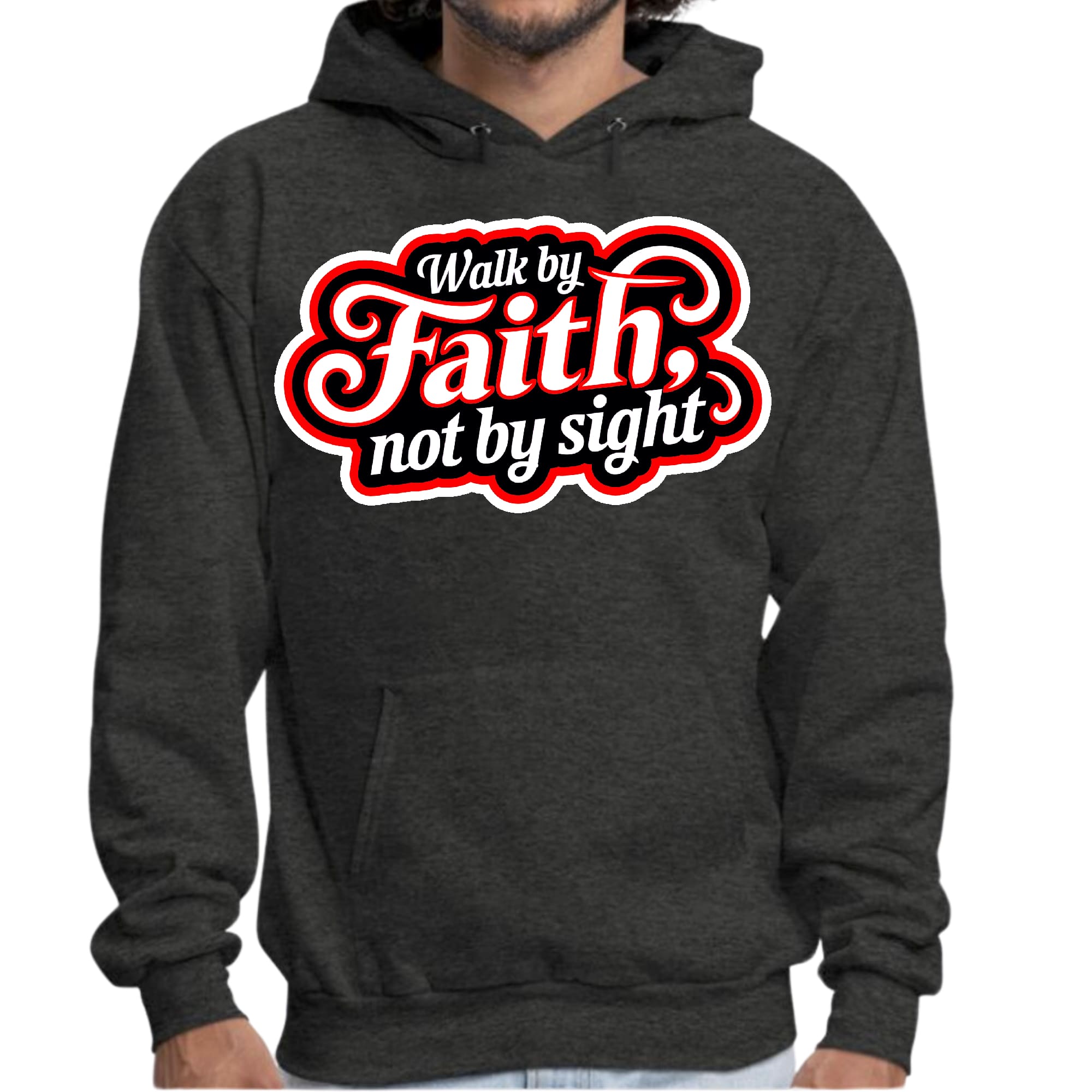 Mens Graphic Hoodie Walk by Faith - not by Sight